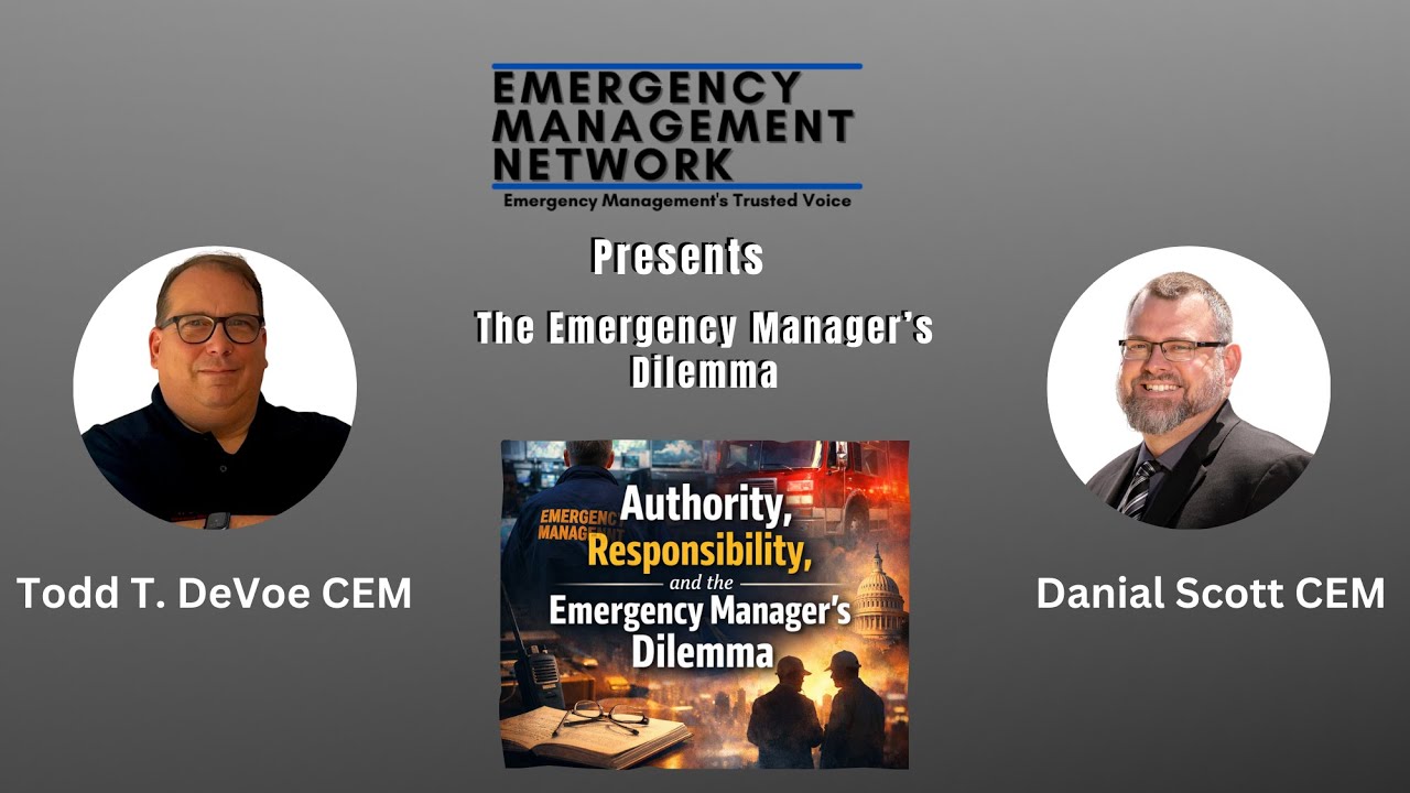 The Emergency Manager’s Dilemma
