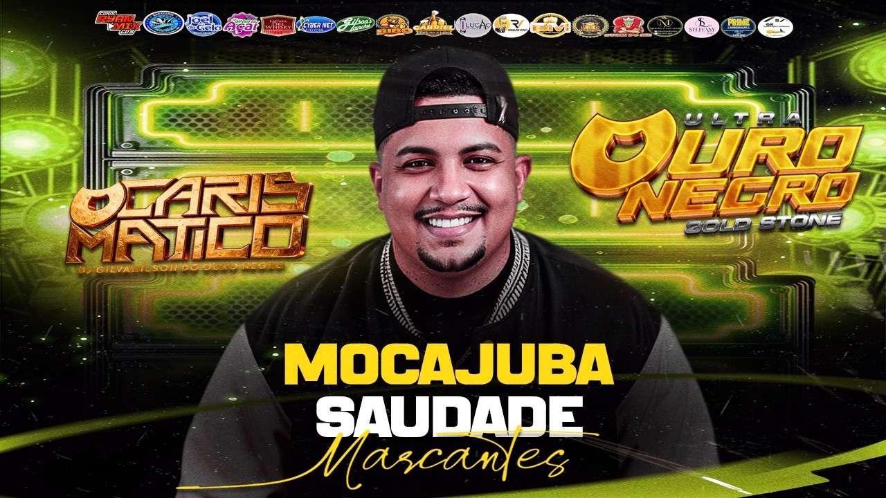 SET ULTRA OURO NEGRO EM MOCAJUBA (SAUDADE MARCANTES) 17-02-2026 DJ GILVANILSON CARISMATICO