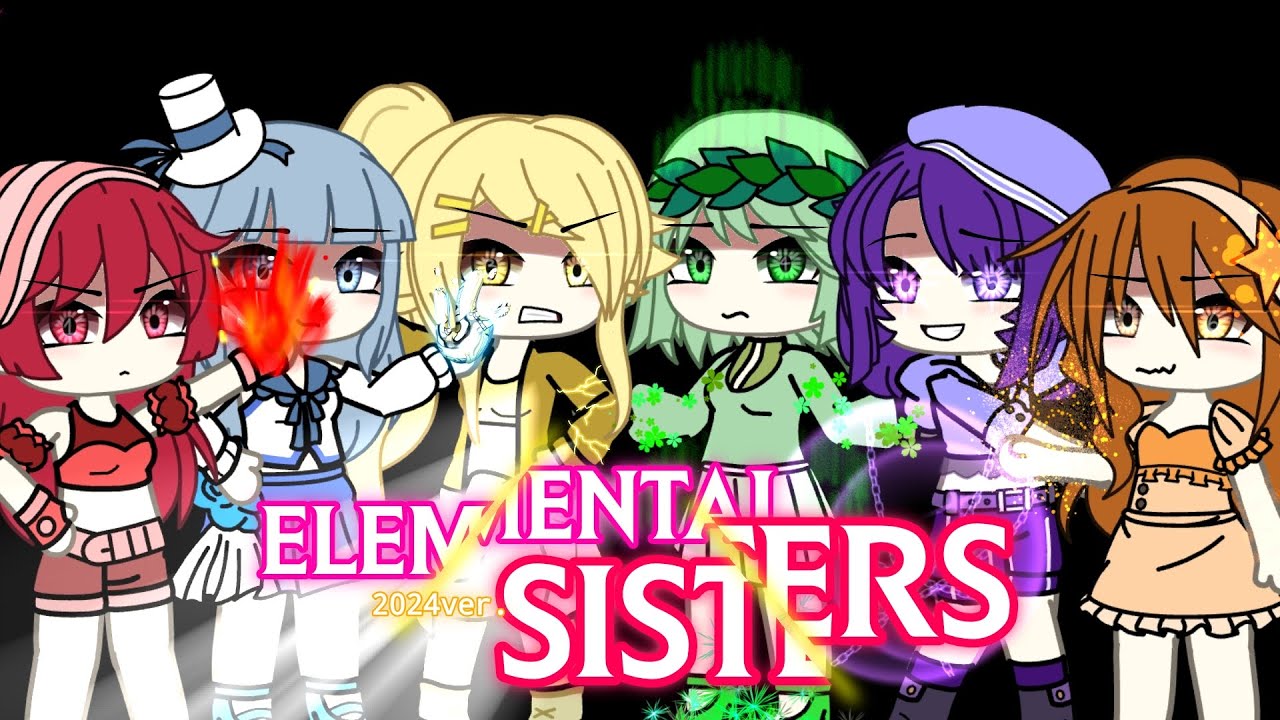 Elemental Sisters [2024 ver.] || GLMM 2024