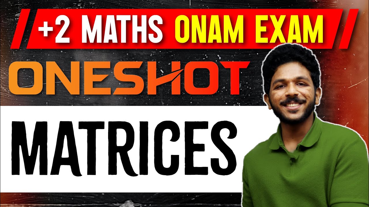 Plus Two Maths Onam Exam | Chapter 3 | Matrices | Oneshot | Exam Winner Plus Two