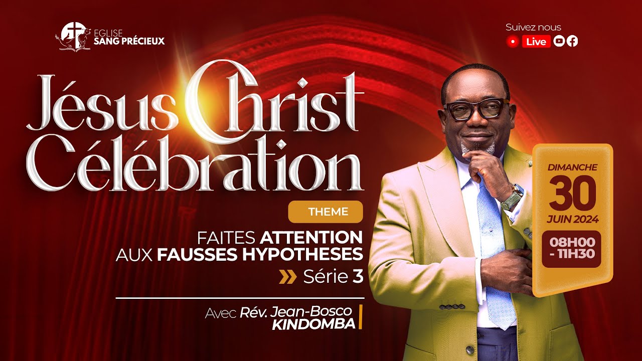 Faites attention aux fausses hypothèses | | (4) Révérend Jean-Bosco Kindomba