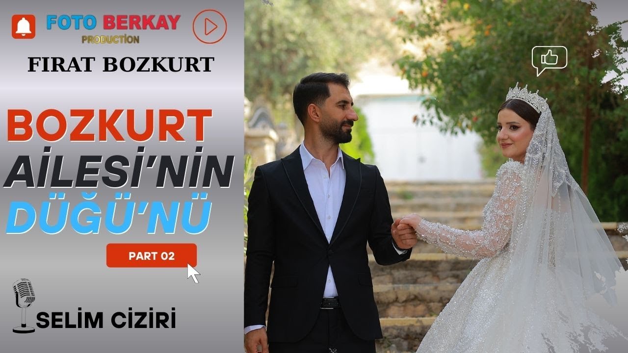 FIRAT BOZKURT DÜĞÜNÜ PART 2