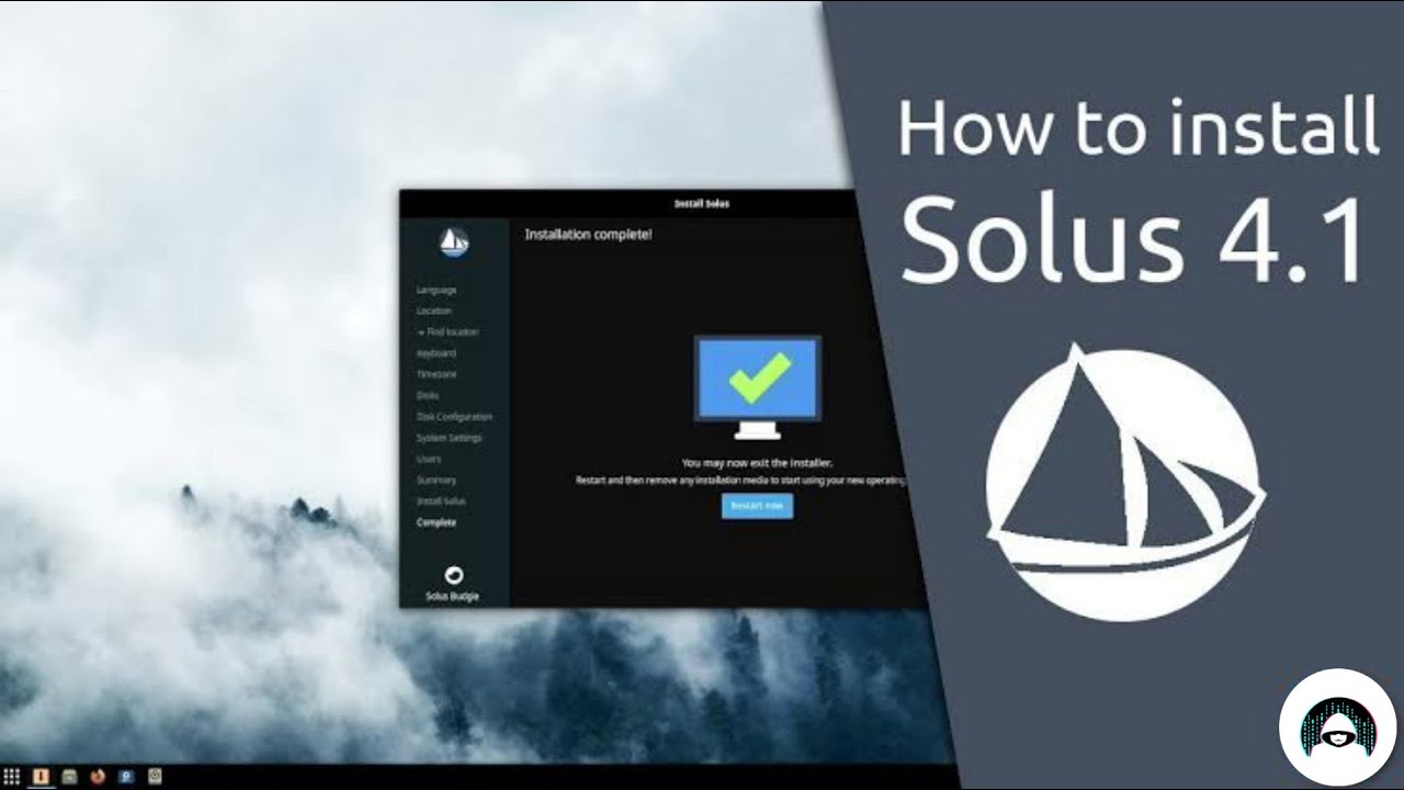 Linux Operating System Installation Guide - How to Install Solus 4.1 Operating System? by Riba Linux