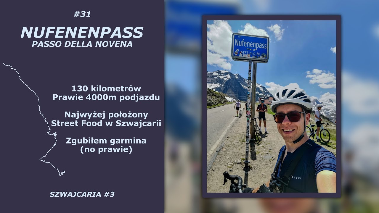NUFENENPASS - Na koniec przygody w Alpach gubię garmina | SZWAJCARIA #3