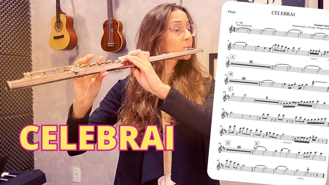 Celebrai (louvor ICM) Arranjo pra Flauta Transversa - Ester de Castro