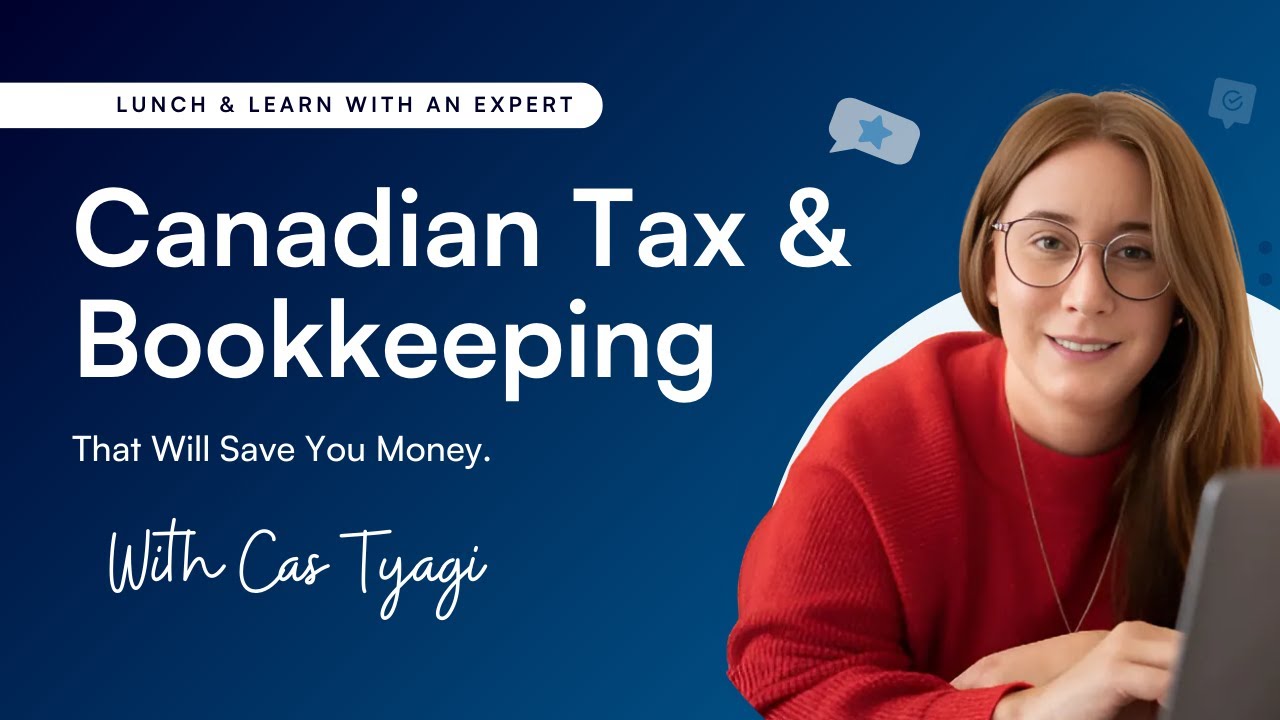 Canadian Tax & Bookkeeping That Will Save You Money