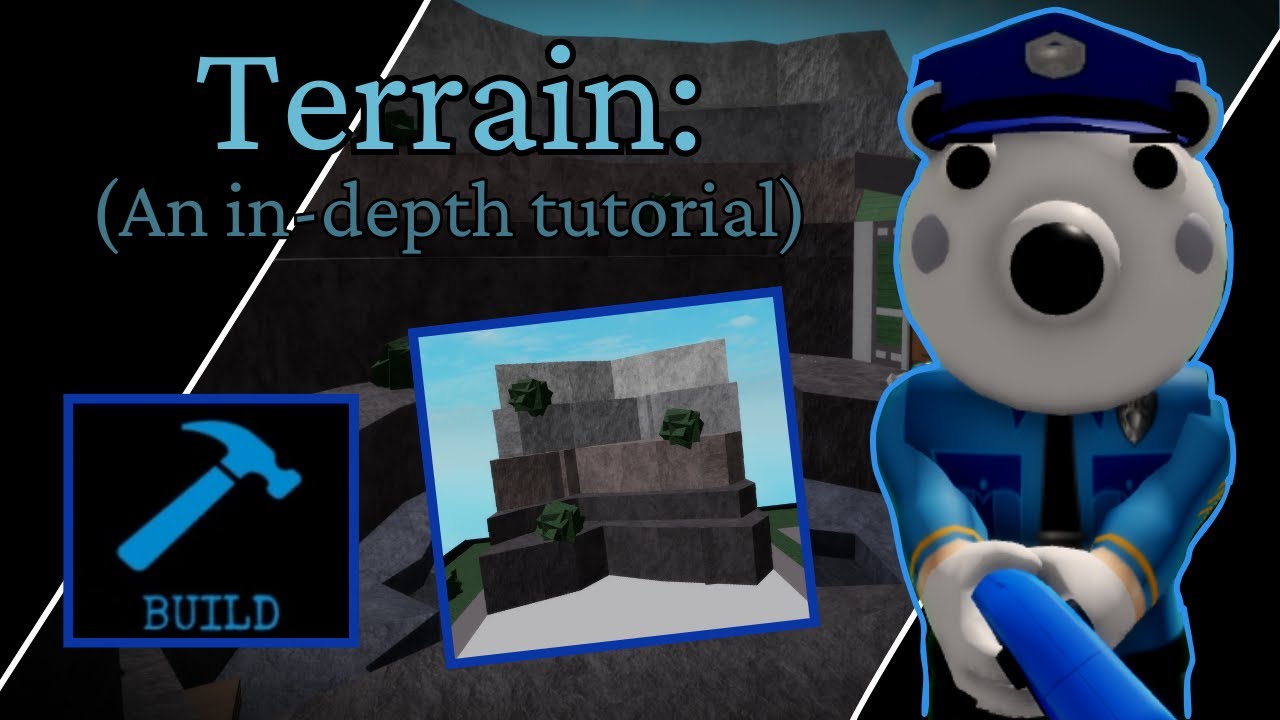⛰️ | An in-depth tutorial on TERRAIN [Piggy: Build Mode]