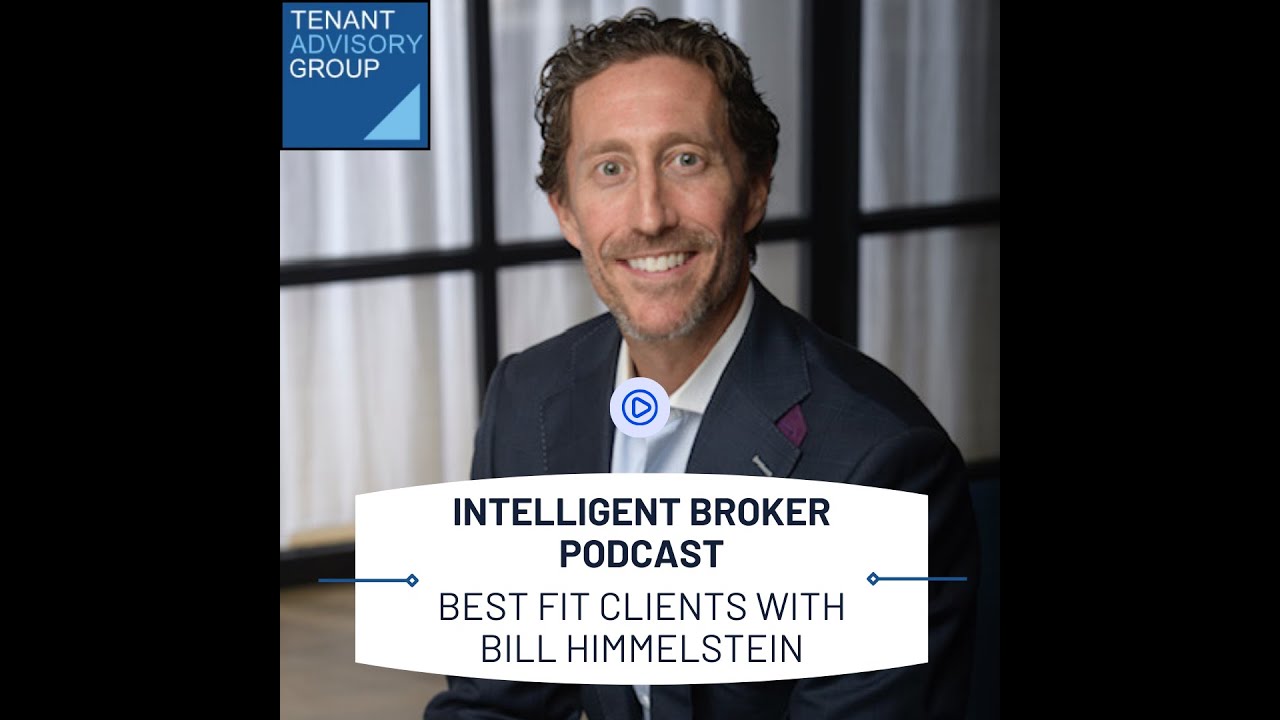 Intelligent Broker Podcast: Attracting the Best Fit Clients with Bill Himmelstein