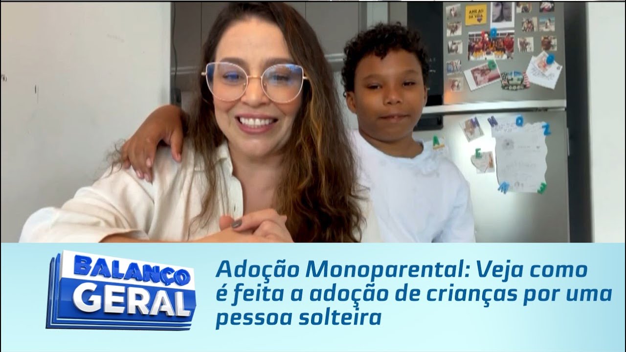 Adoção Monoparental: Veja como é feita a adoção de crianças por uma pessoa solteira