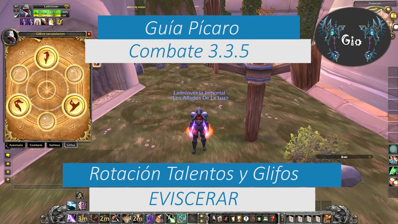 Pícaro Combate 3.3.5, Rotación, Talentos y glifos + Bonus Gameplay en Archa 10