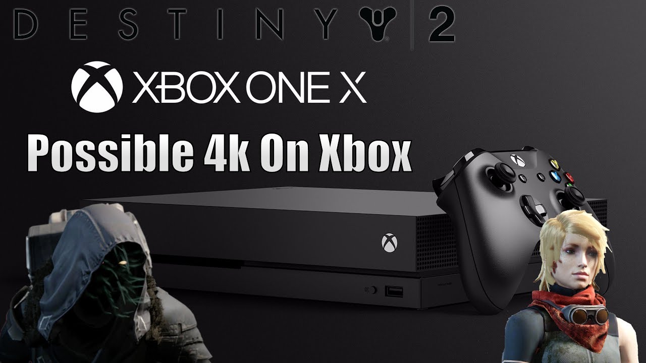 Destiny 2 Possibly Running 4k 60Fps On The Xbox One X!?