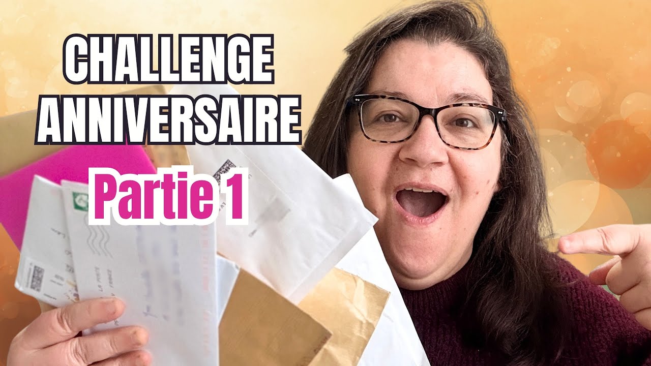 Challenge anniversaire, découvre les cartes avec moi - Partie 1