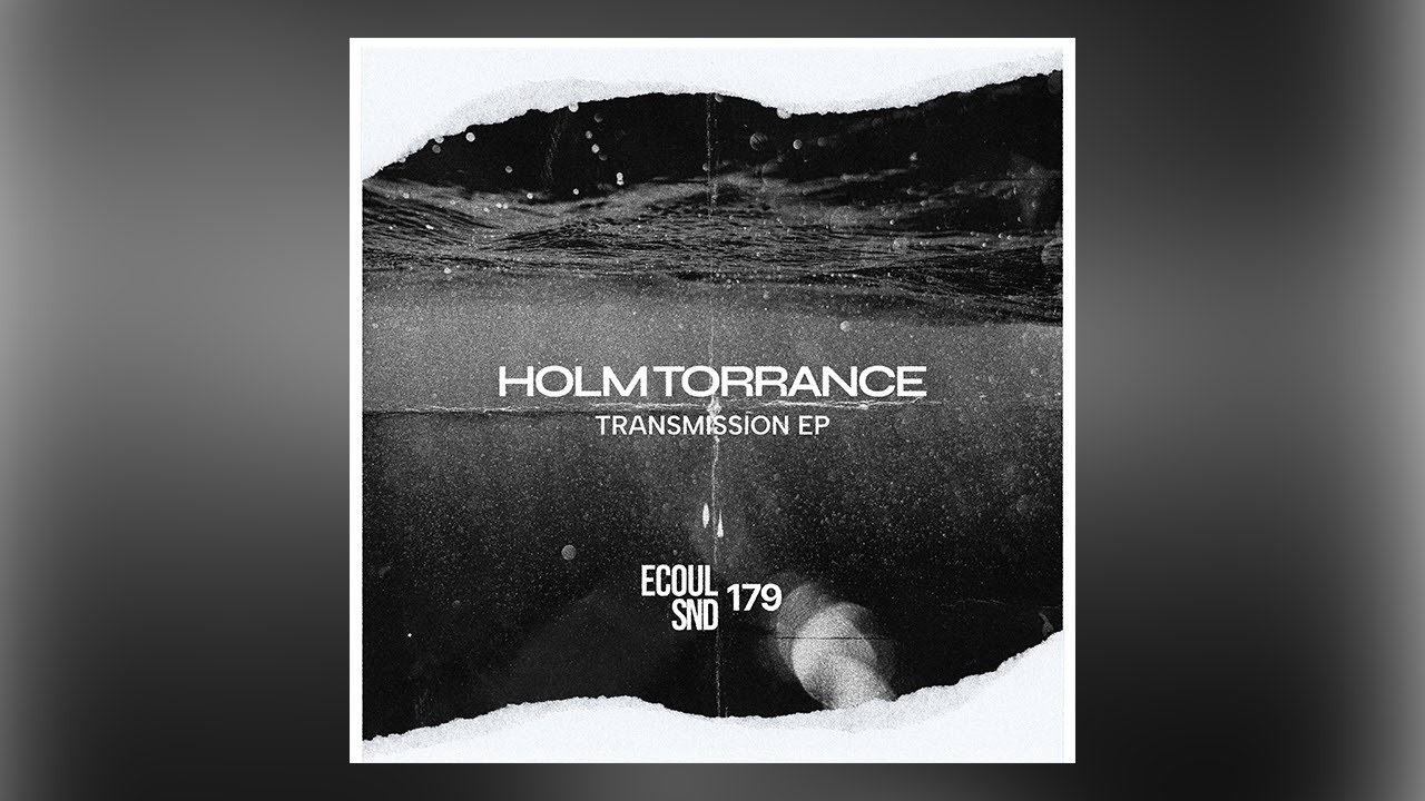 Holm Torrance - Transmission 3 [ECOUL179]