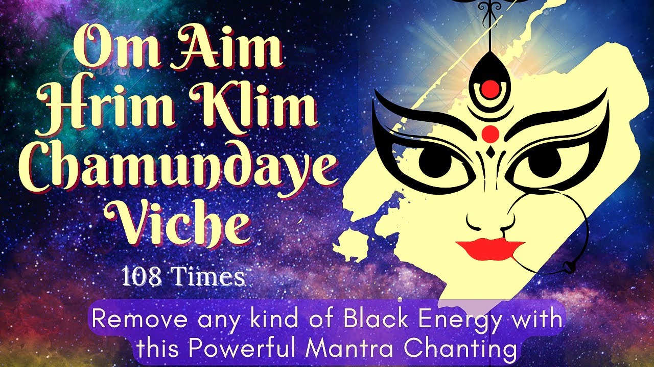Om Aim Hrim Klim Chamundaye Viche | ॐ ऐं ह्रीं क्लीं चामुण्डायै विच्चे  - 108 Times | Devi Mantra