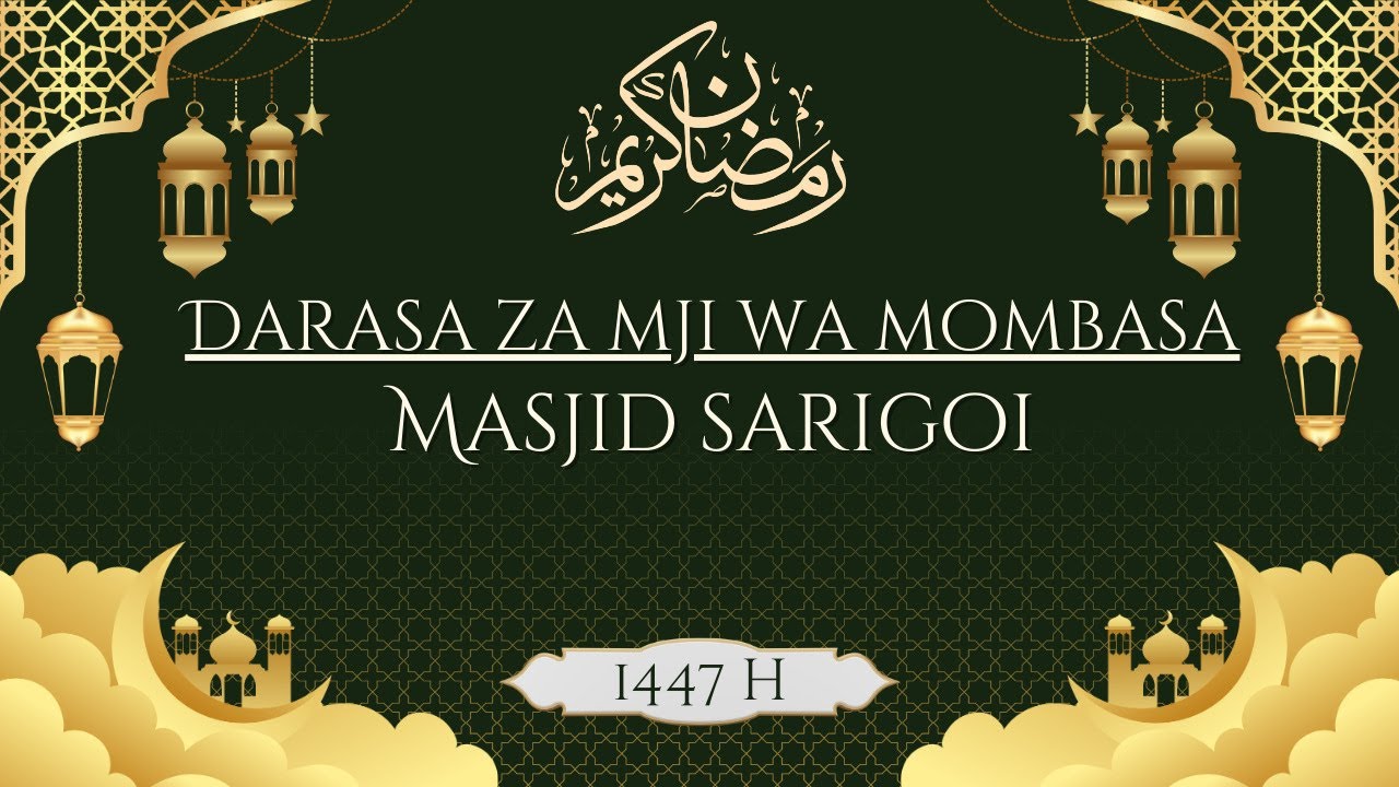 DARASA ZA MJI WA MOMBASA.MASJID NOOR BONDENI ... RAMADHAN DAY 20, 2026/ 1447