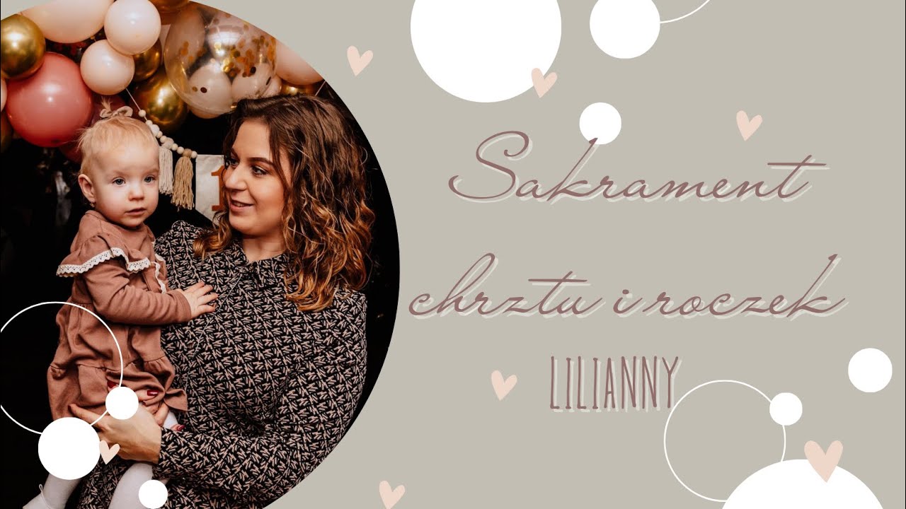 Chrzest i roczek Lilki 07 01 2024