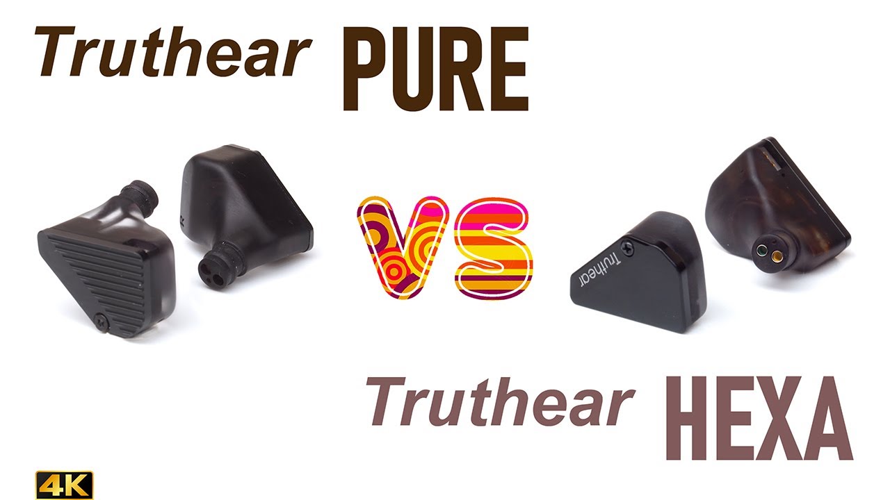 Truthear Pure vs Truthear Hexa - - IEM sound comparison