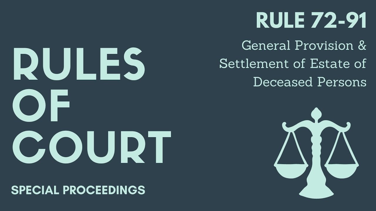Rules of Court - Special Proceedings Rules 72-91