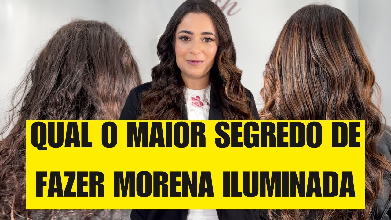 Como Fazer uma Morena Iluminada: Passo a Passo e Segredos Profissionais com Juliana Araújo