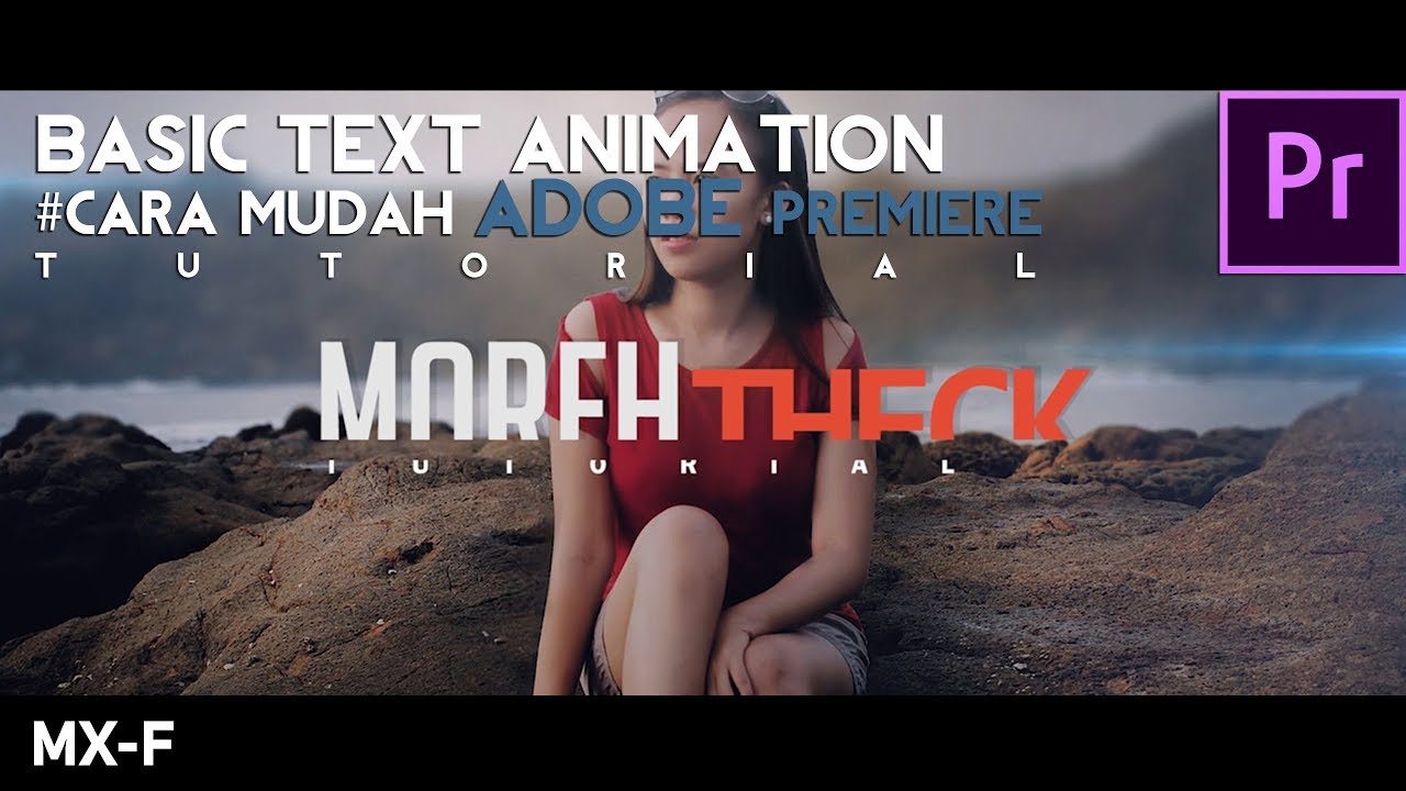 Rahasia Membuat Animasi Text di Adobe Premiere Pro