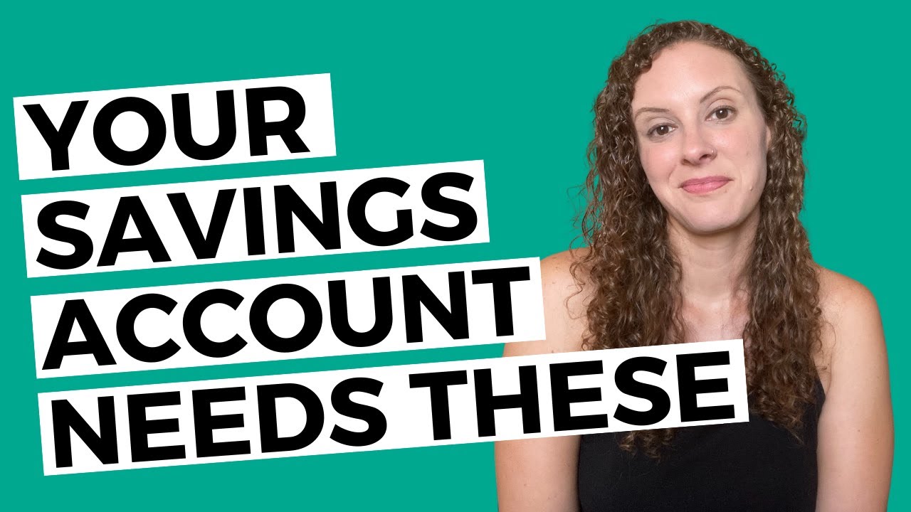 What to Look for in a Savings Account in 2021 | Savings Account Tips