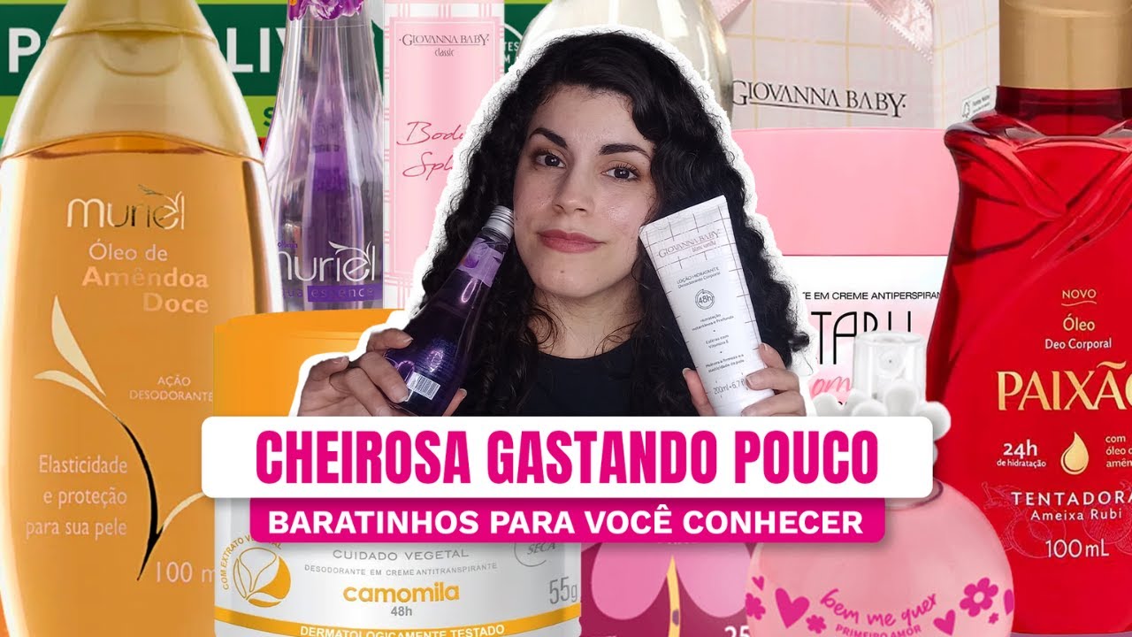 CHEIROSA Gastando Pouco - Produtos BARATINHOS que valem a pena conhecer