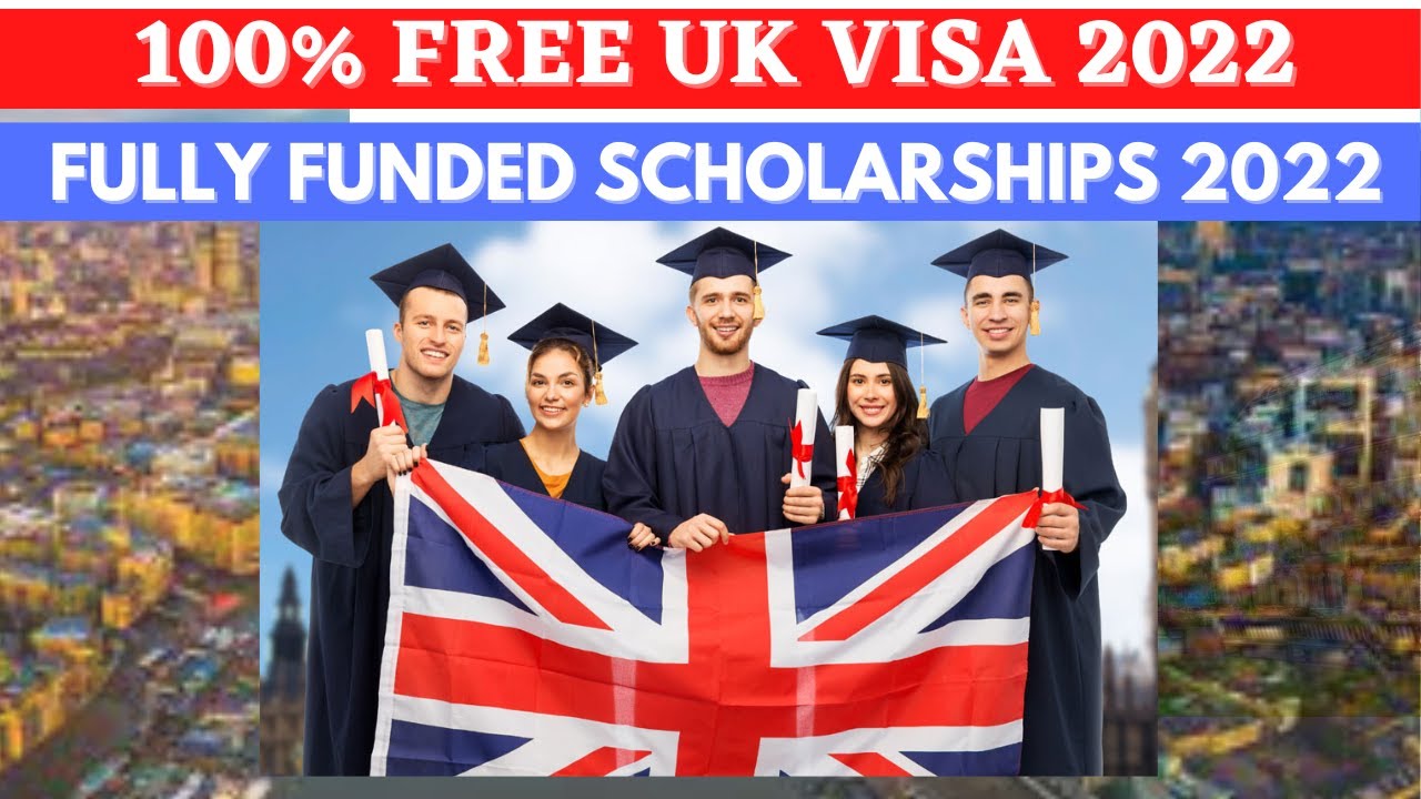 100% Scholarship In UK for International Students | 100% Free UK Scholarship 2022