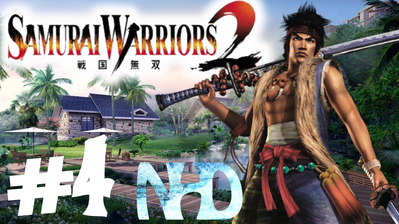 Let's Play Samurai Warriors 2 Musashi Miyamoto Ch4 Osaka Campaign