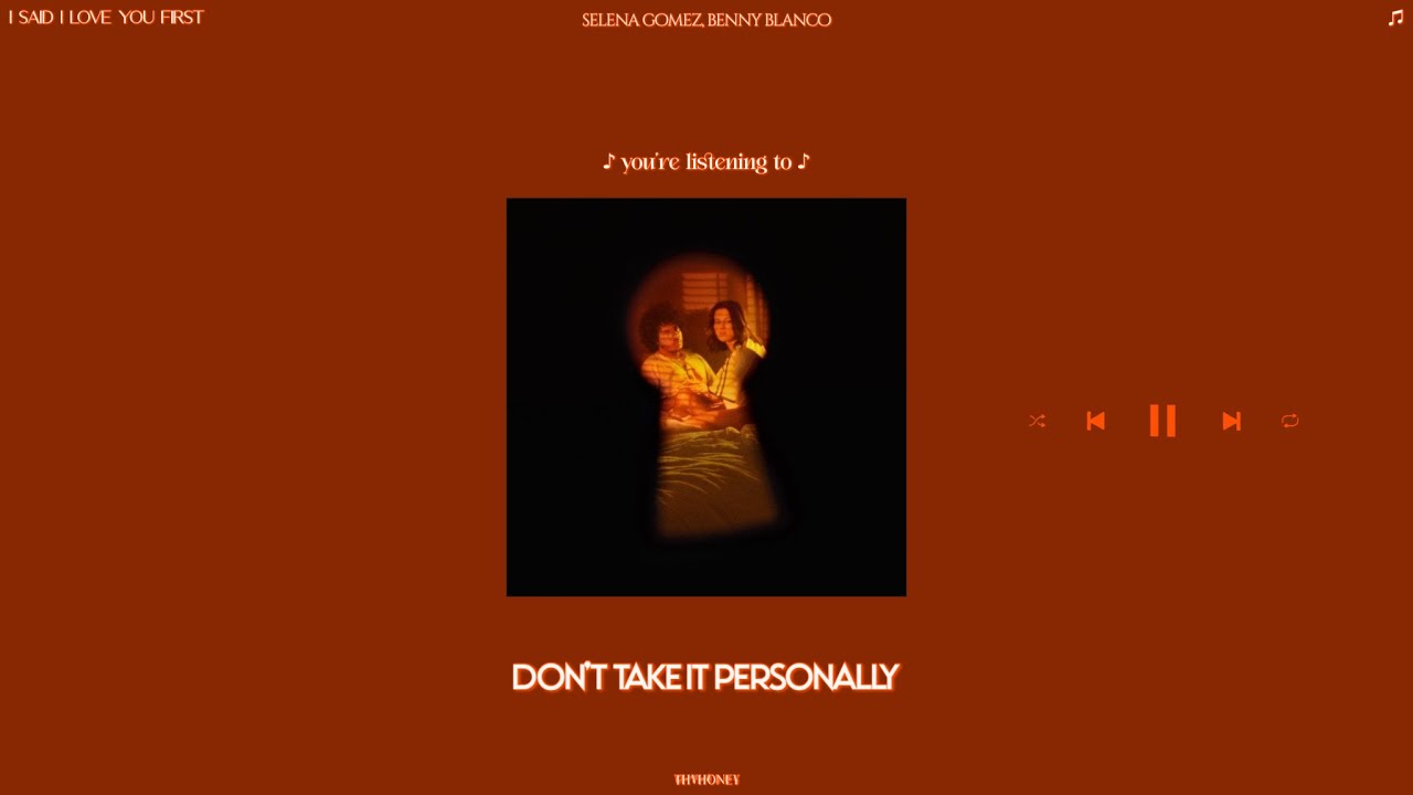 selena gomez, benny blanco - don't take it personally (sped up + reverb)