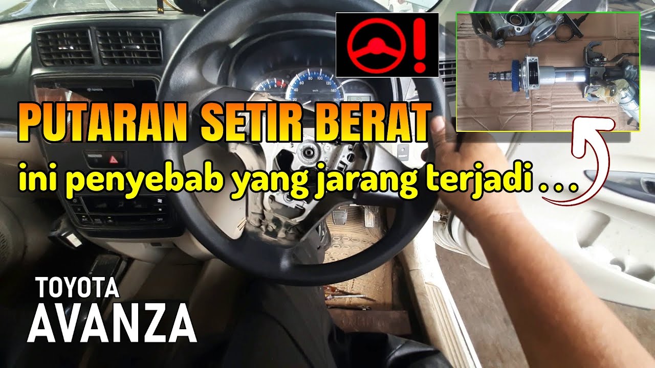 Putaran setir EPS AVANZA terasa berat, akhirnya ketahuan juga penyebabnya