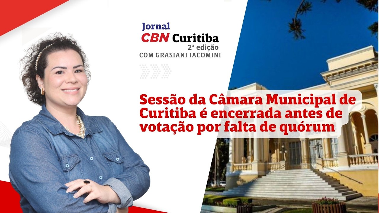 Sessão da CMC é encerrada antes de votação por falta de quórum - CBN Curitiba 2ª Edição | 17/03