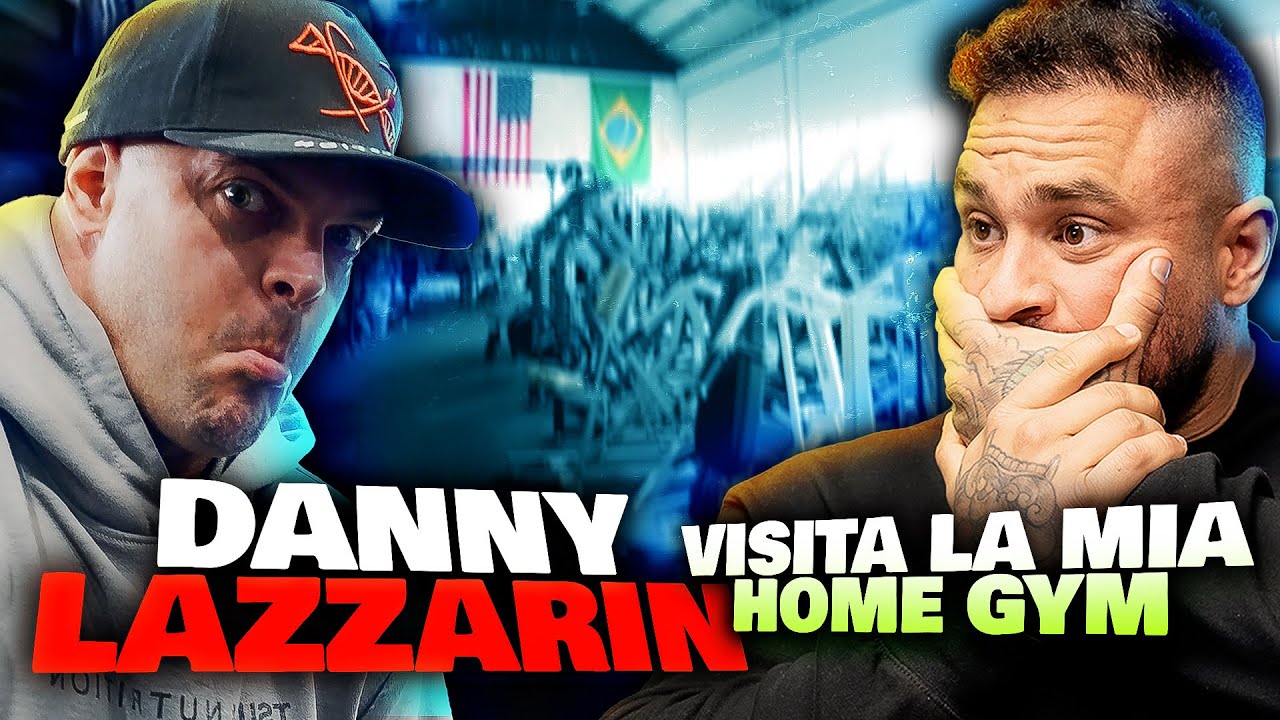 DANNY LAZZARIN VISITA LA MIA HOMEGYM ( ALLENAMENTO INSIEME?? )