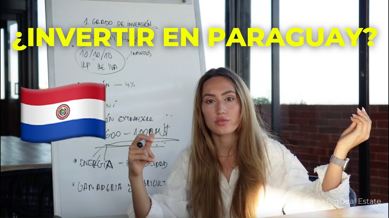 Invertir en Paraguay: La Verdad que Nadie Quiere Escuchar