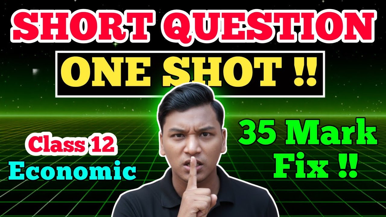 SHORT QUESTION ONE SHOT ll Class 12 Economic Short Question One Shot 2083 ll Class 12 Eco 5 Mark 