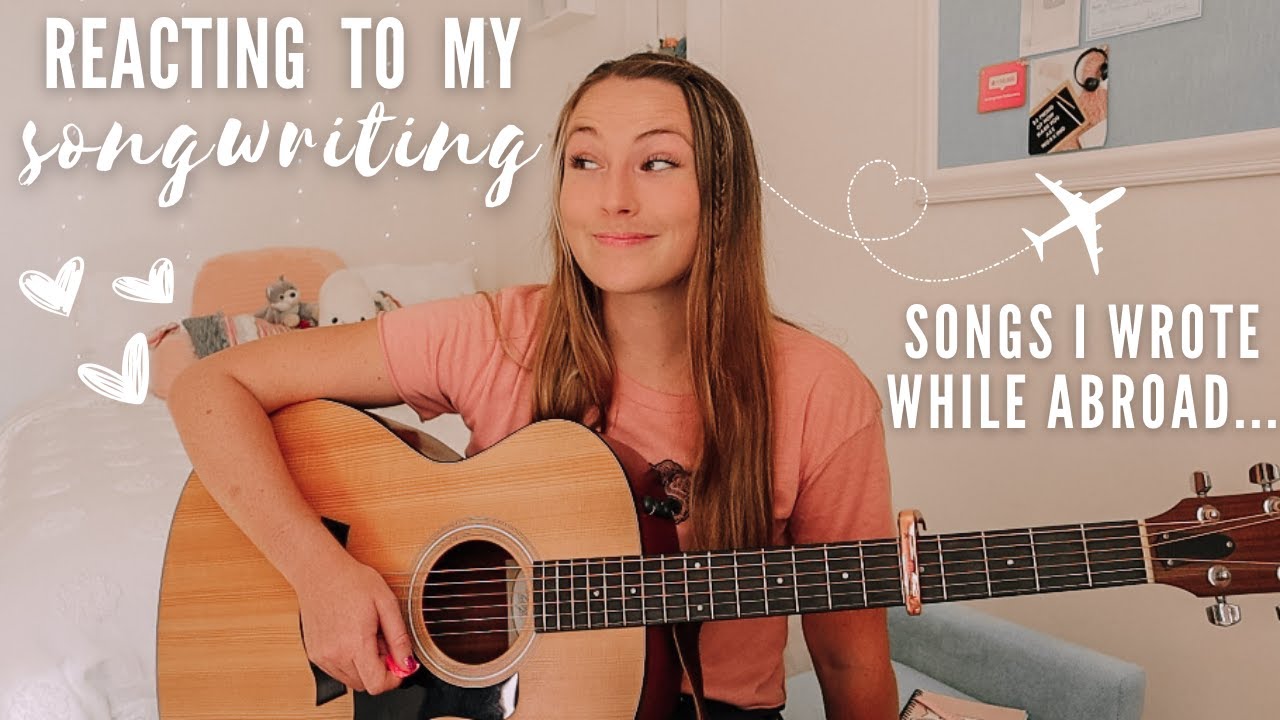 reacting to songs i wrote on study abroad (part 5) my journey with songwriting // Nena Shelby