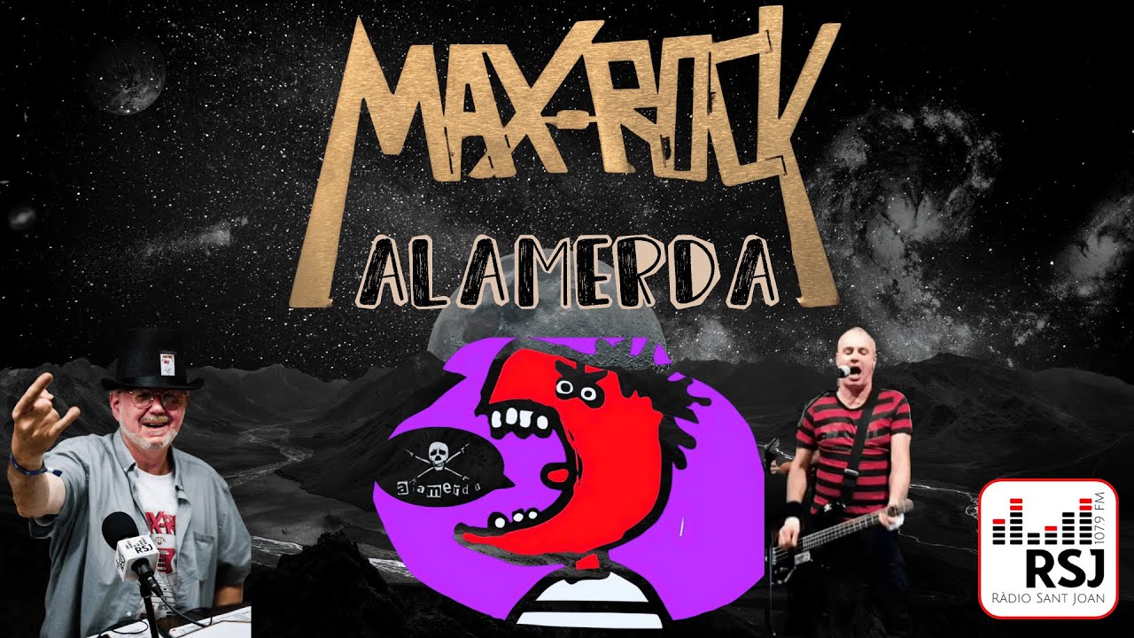 MaxRock P104 ALAMERDA Patética Cançò a RADIO SANT JOAN amb Jaume Estruch