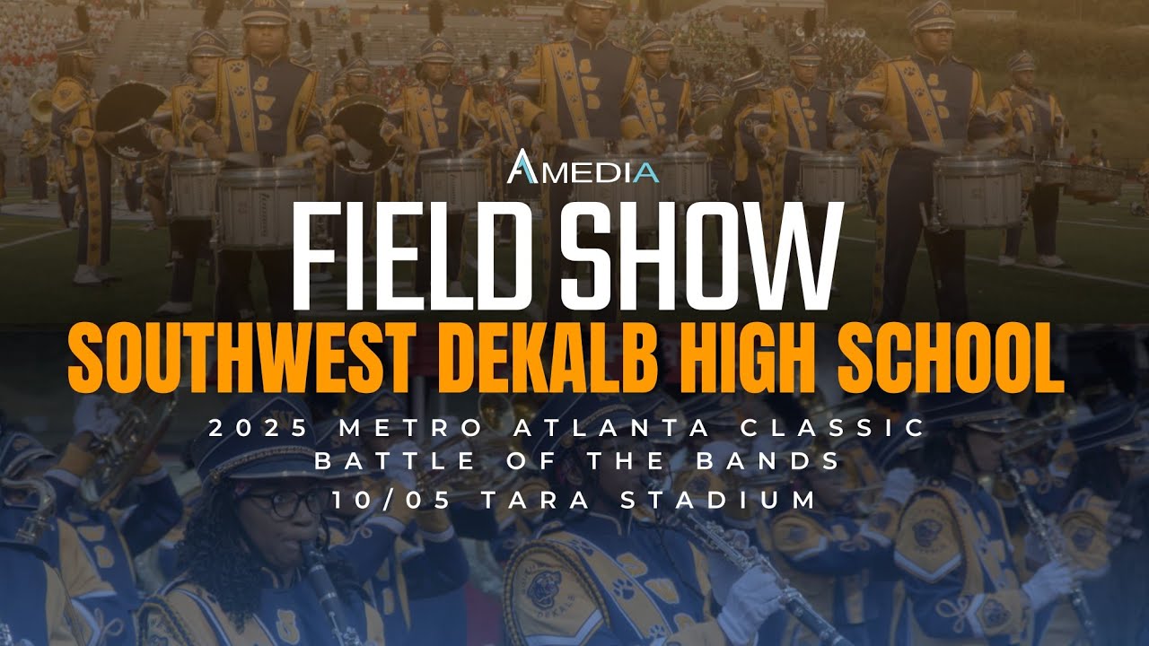 Southwest Dekalb High School | 2025 Metro Atlanta Classic BOTB | 4K 2160p 🔥🎥🎬‼️