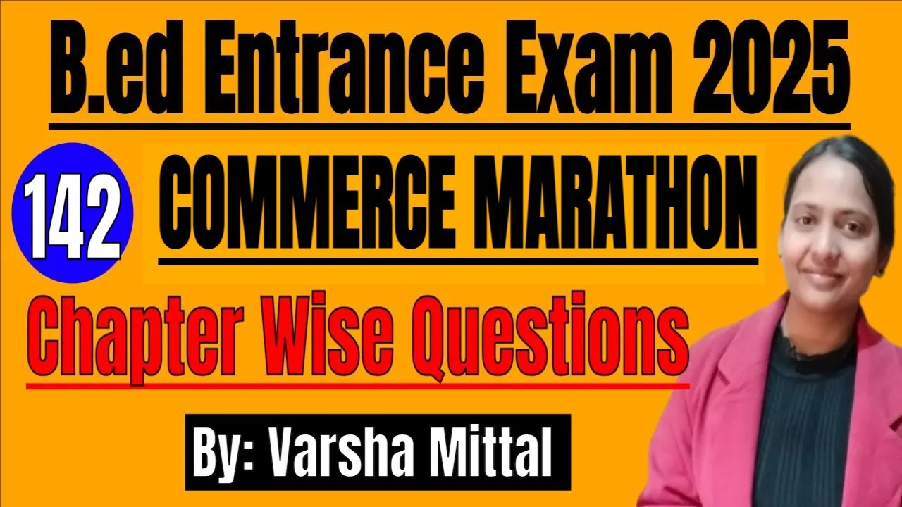 Maha Marathon Class || B.ED Entrance Exam 2025 Preparation || B.Ed Complete Practice Set
