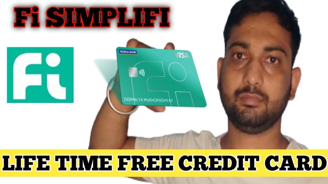 Fi Simplifi Credit Card Lunch | Life Time Free Credit card | federal bank credit card