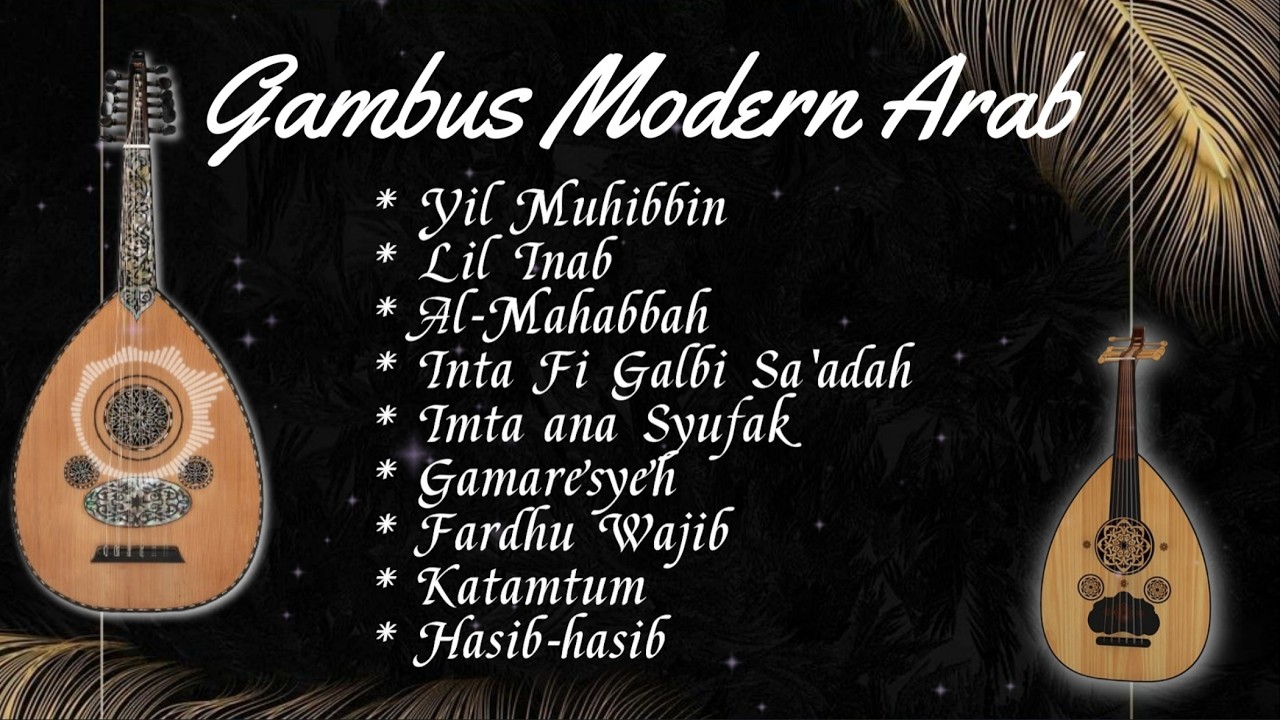 Gambus Arab Modern Full Album | Gambus Arab Padang Pasir Full Bass