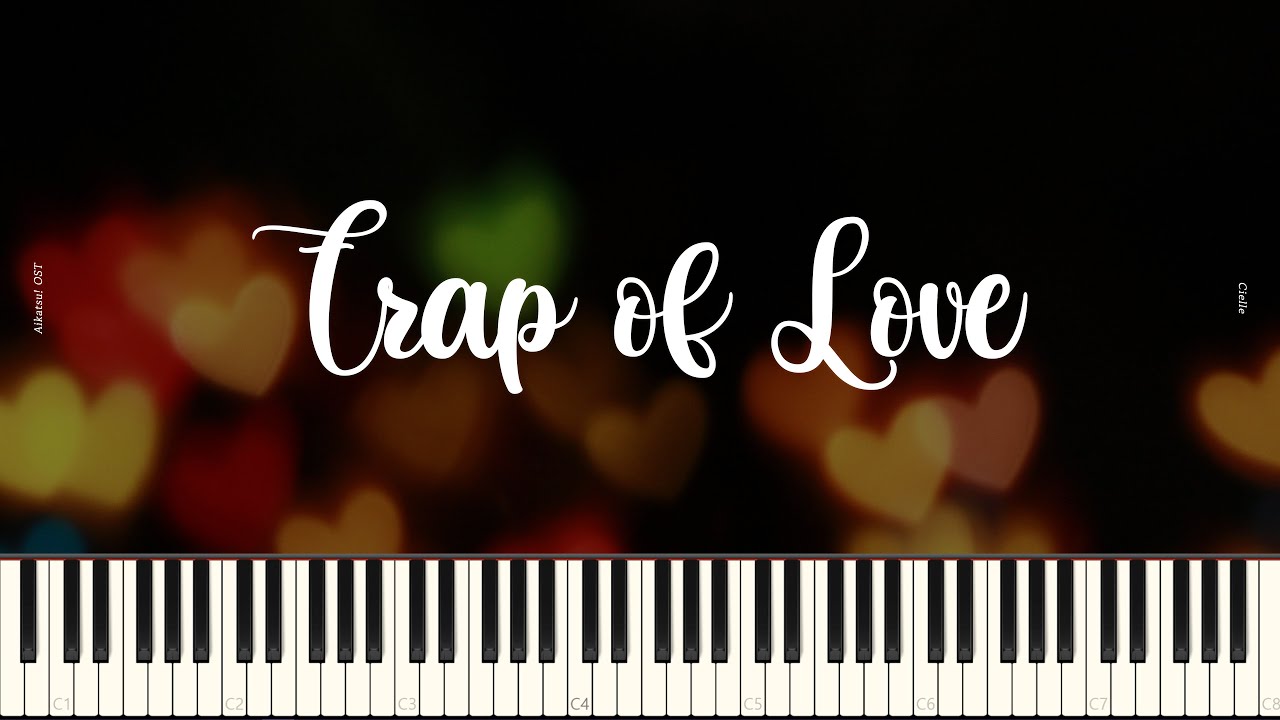 아이엠스타(Aikatsu!) 'Trap of Love' 피아노 튜토리얼
