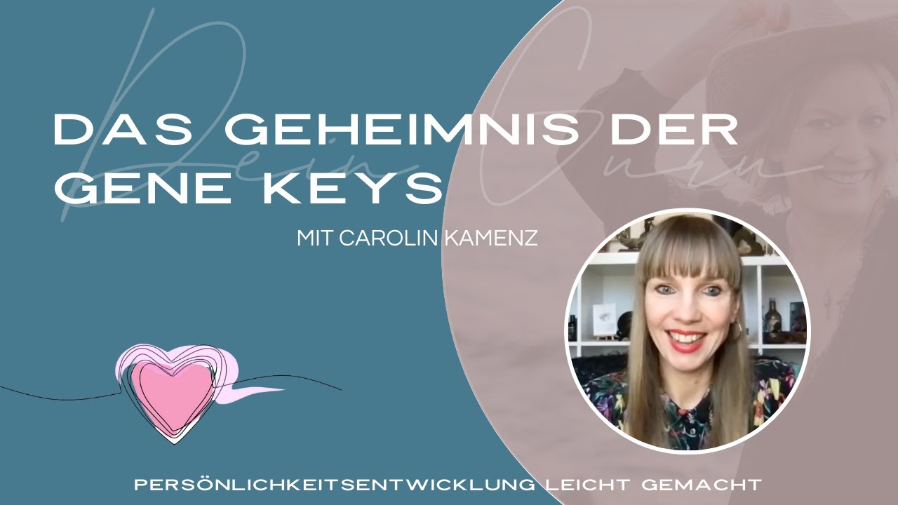 GENE KEYS: Entdecke deinen BLUEPRINT - mit Carolin Kamenz