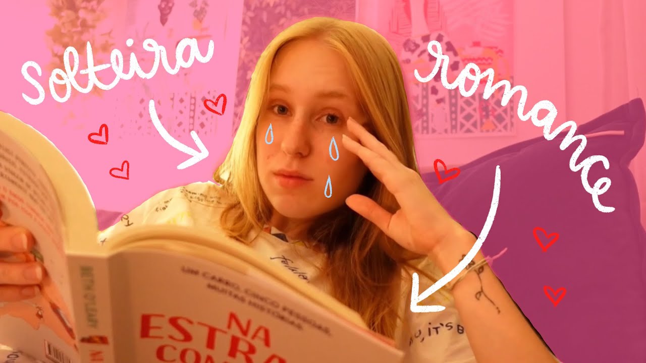 solteira triste lendo só romances por 1 semana