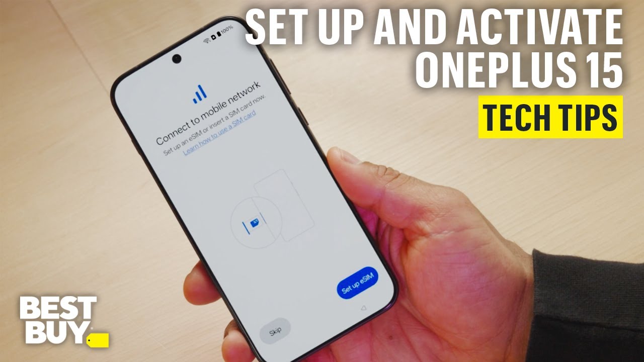 Setting Up and Activating the OnePlus 15 &ndash; Tech Tips from Best Buy