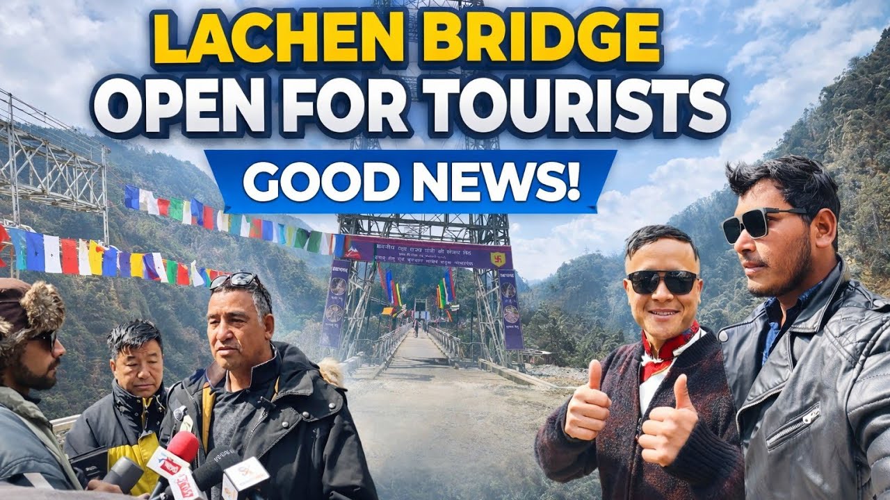 Finally, Lachen Bridge is Completed | Sikkim News