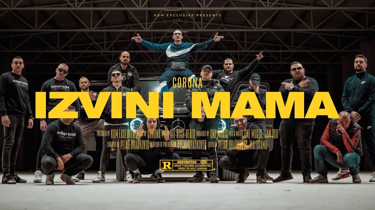 CORONA - IZVINI MAMA (OFFICIAL VIDEO)