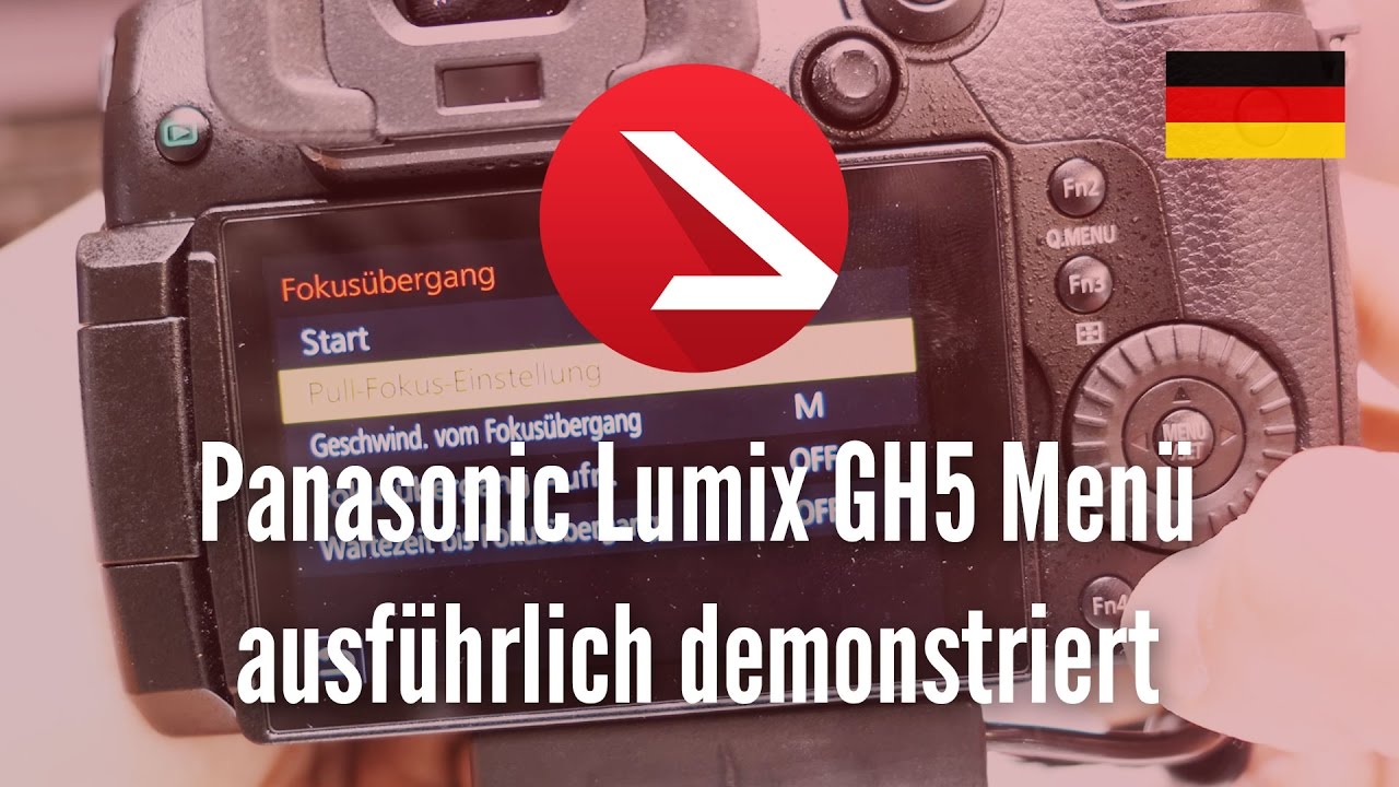 Panasonic Lumix GH5 Menü ausführlich demonstriert