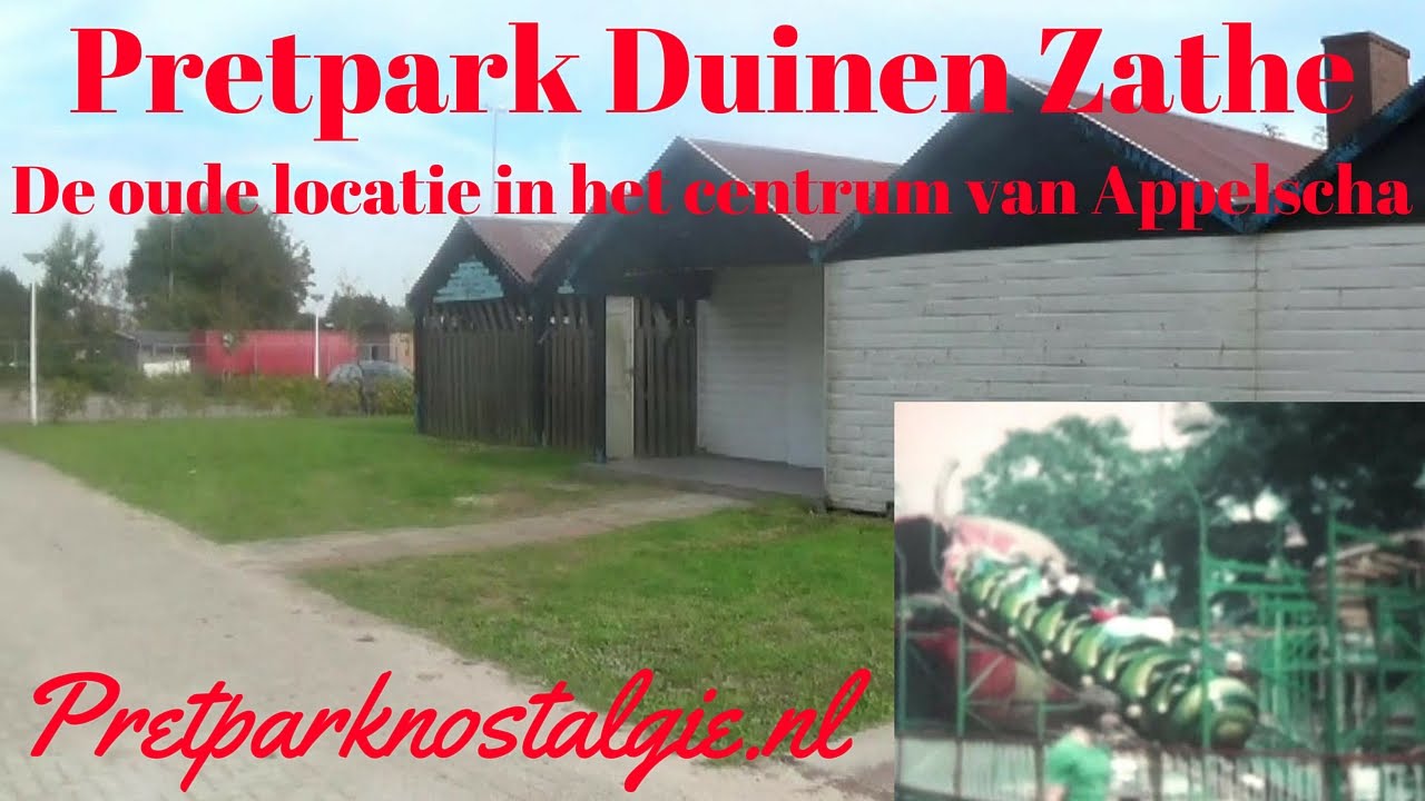 Duinen Zathe Appelscha - De oude locatie van het pretpark