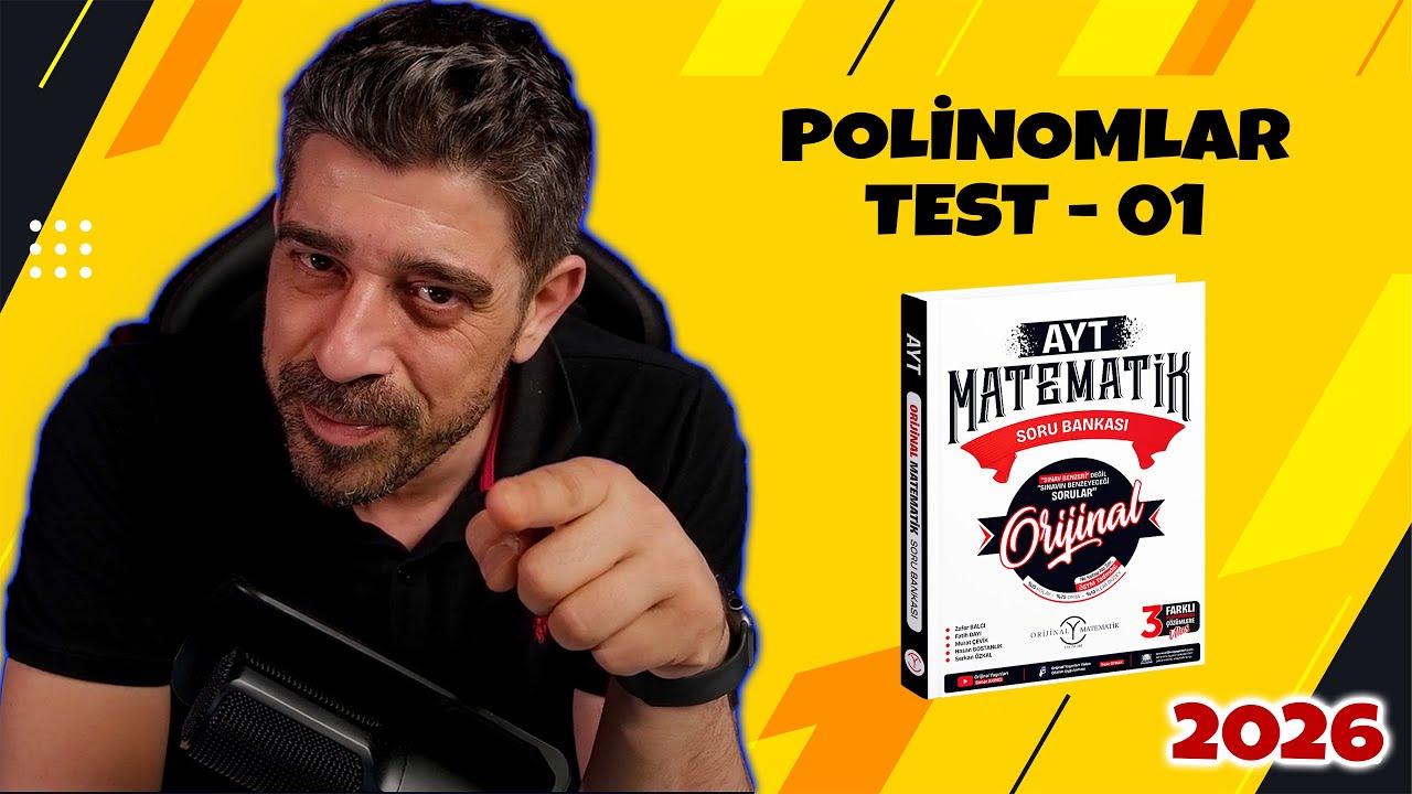 POLİNOMLAR TEST 01 | 2026 ORİJİNAL MATEMATİK AYT SORU BANKASI | #yks2026