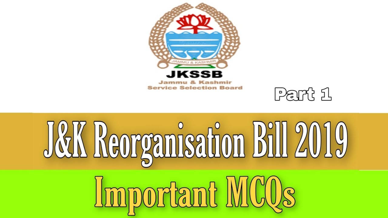 J&K Reorganisation Act, 2019 || Part 01 || Important MCQs || JKSSB FAA